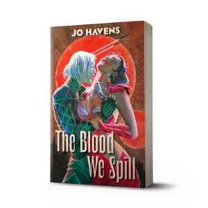 Paperback copy of The Blood We Spill